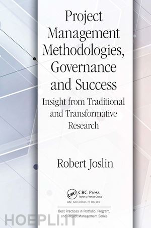 joslin robert - project management methodologies, governance and success