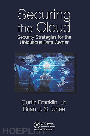 franklin jr. curtis; chee brian - securing the cloud