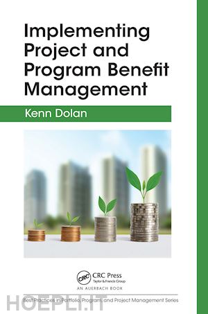 dolan kenn - implementing project and program benefit management