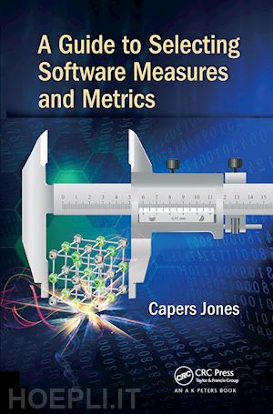 jones capers - a guide to selecting software measures and metrics