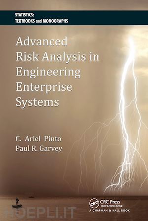 pinto cesar ariel; garvey paul r. - advanced risk analysis in engineering enterprise systems