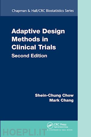 chow shein-chung; chang mark - adaptive design methods in clinical trials