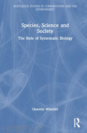 wheeler quentin - species, science and society