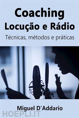 miguel d'addario - coaching  locução e rádio