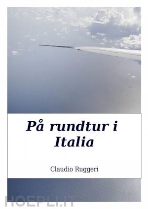 claudio ruggeri - på rundtur i italia
