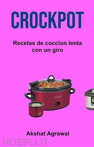 louise emmanuel - crockpot: recetas de coccion lenta con un giro