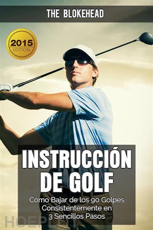 the blokehead - instrucción de golf