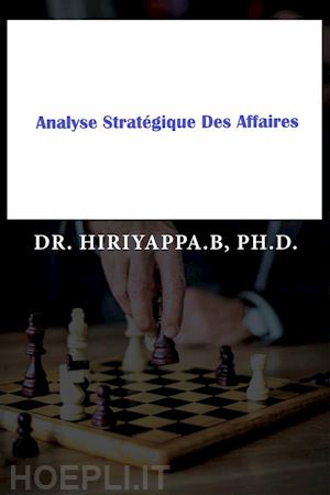 hiriyappa .b - analyse stratégique des affaires