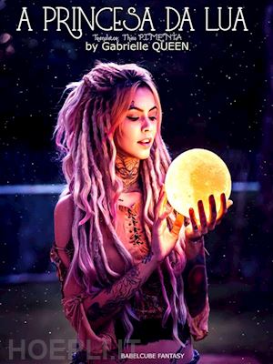 gabrielle queen - a princesa da lua