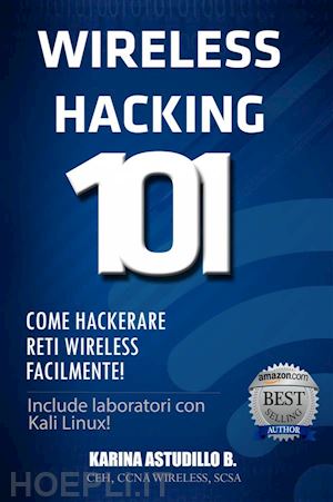 karina astudillo - wireless hacking 101