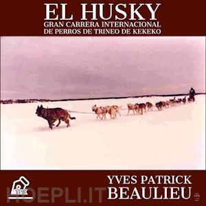 yves patrick beaulieu - el husky