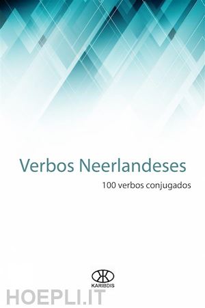editorial karibdis - verbos neerlandeses (100 verbos conjugados)