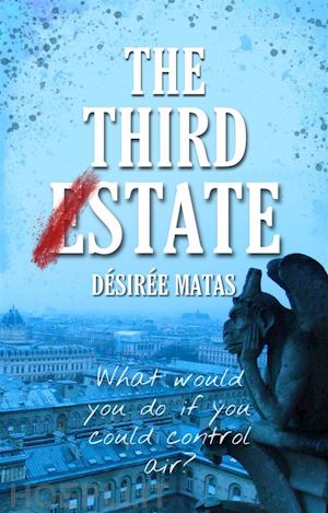 désirée matas - the third (e)state