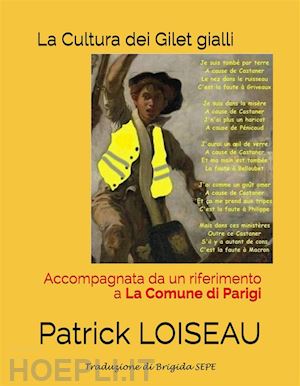 patrick loiseau - la cultura dei gilet gialli