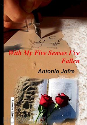 antonio jofre - with my five senses i've fallen