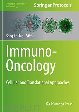 tan seng-lai (curatore) - immuno-oncology