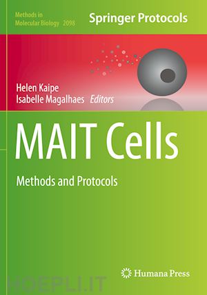kaipe helen (curatore); magalhaes isabelle (curatore) - mait cells