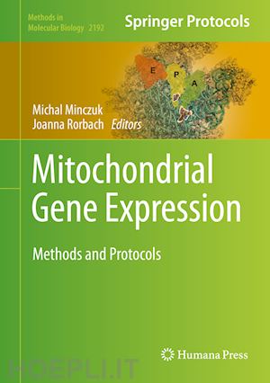 minczuk michal (curatore); rorbach joanna (curatore) - mitochondrial gene expression