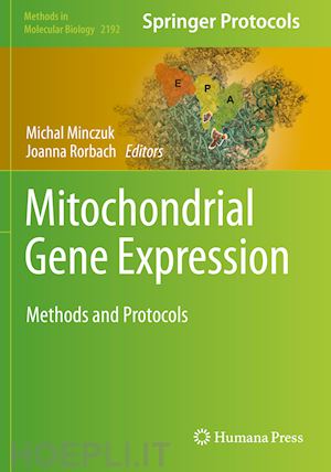 minczuk michal (curatore); rorbach joanna (curatore) - mitochondrial gene expression