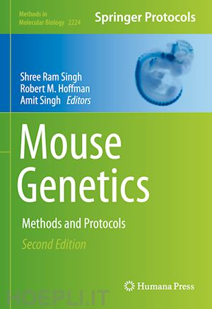 singh shree ram (curatore); hoffman robert m. (curatore); singh amit (curatore) - mouse genetics