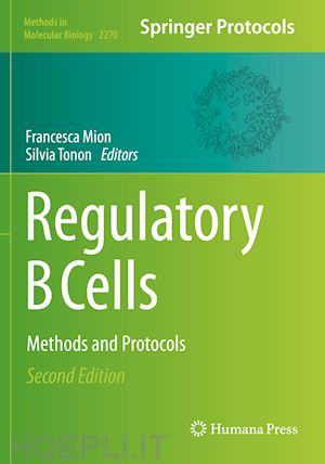 mion francesca (curatore); tonon silvia (curatore) - regulatory b cells