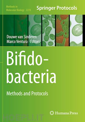 van sinderen douwe (curatore); ventura marco (curatore) - bifidobacteria