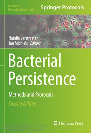 verstraeten natalie (curatore); michiels jan (curatore) - bacterial persistence
