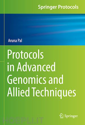 pal aruna - protocols in advanced genomics and allied techniques