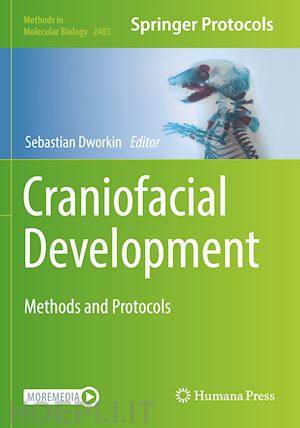 dworkin sebastian (curatore) - craniofacial development