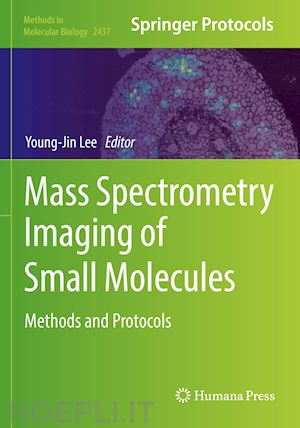 lee young-jin (curatore) - mass spectrometry imaging of small molecules