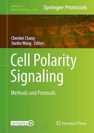 chang chenbei (curatore); wang jianbo (curatore) - cell polarity signaling