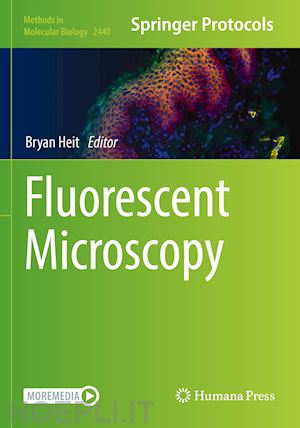 heit bryan (curatore) - fluorescent microscopy