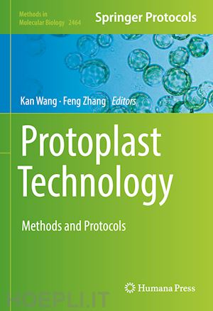 wang kan (curatore); zhang feng (curatore) - protoplast technology