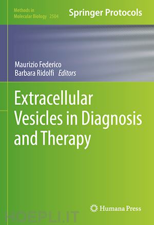 federico maurizio (curatore); ridolfi barbara (curatore) - extracellular vesicles in diagnosis and therapy