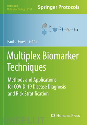 guest paul c. (curatore) - multiplex biomarker techniques