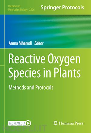 mhamdi amna (curatore) - reactive oxygen species in plants