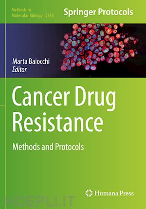 baiocchi marta (curatore) - cancer drug resistance