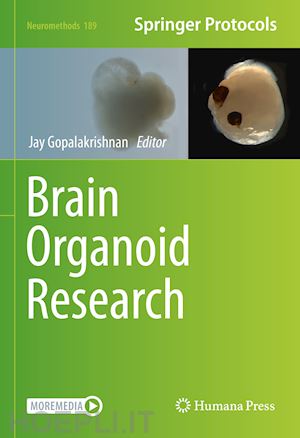 gopalakrishnan jay (curatore) - brain organoid research