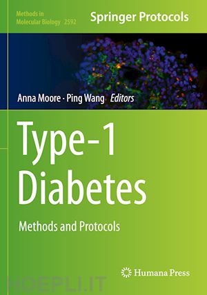 moore anna (curatore); wang ping (curatore) - type-1 diabetes