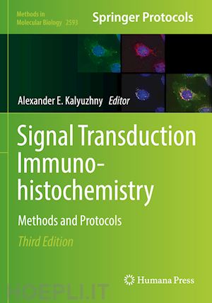 kalyuzhny alexander e. (curatore) - signal transduction immunohistochemistry