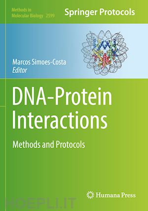 simoes-costa marcos (curatore) - dna-protein interactions