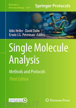 heller iddo (curatore); dulin david (curatore); peterman erwin j.g. (curatore) - single molecule analysis