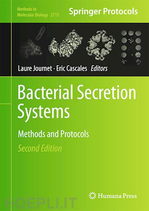 journet laure (curatore); cascales eric (curatore) - bacterial secretion systems