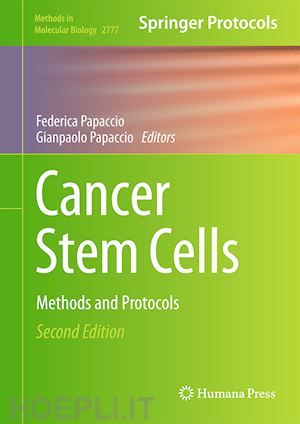 papaccio federica (curatore); papaccio gianpaolo (curatore) - cancer stem cells