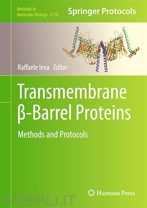 ieva raffaele (curatore) - transmembrane ß-barrel proteins
