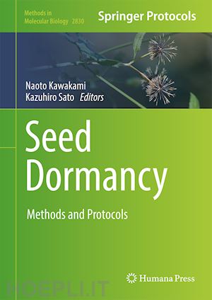 kawakami naoto (curatore); sato kazuhiro (curatore) - seed dormancy