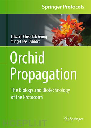 yeung edward chee-tak (curatore); lee yung-i (curatore) - orchid propagation