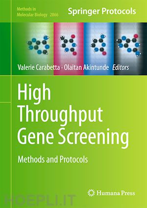 carabetta valerie j. (curatore); akintunde olaitan (curatore) - high throughput gene screening