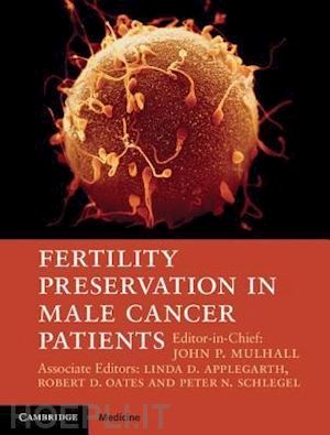 mulhall john p. (curatore) - fertility preservation in male cancer patients