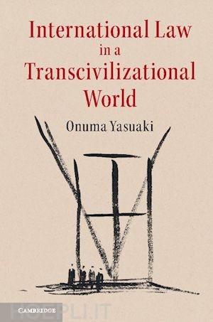 yasuaki onuma - international law in a transcivilizational world